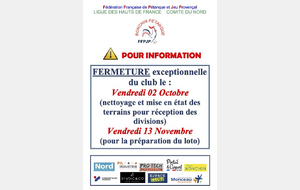 Fermetures exceptionnelles du Club