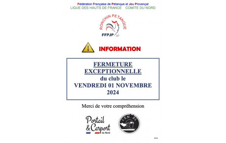 FERMETURE EXCEPTIONNELLE DU CLUB