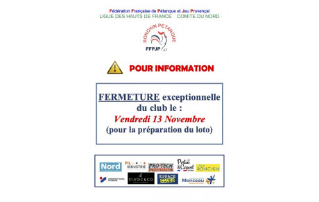 Fermeture exceptionnelle du club le 13 novembre
