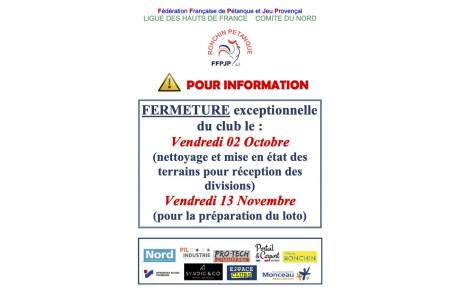 Fermetures exceptionnelles du Club