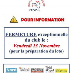 Fermeture exceptionnelle du club le 13 novembre